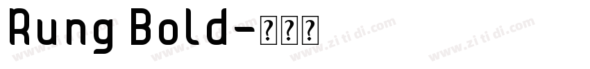 Rung Bold字体转换